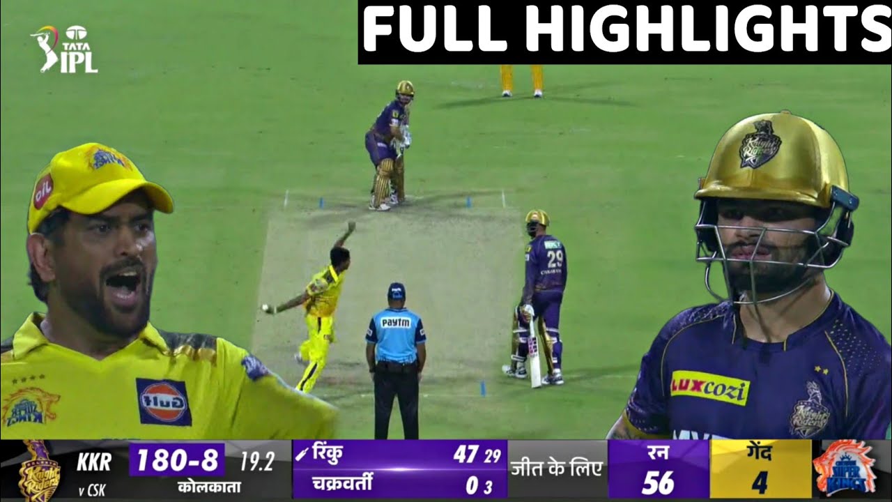 Chennai Super Kings Vs Kolkata Knight Riders Full Highlights, CSK Vs ...