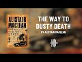 the way to dusty death by alistair maclean full audiobook