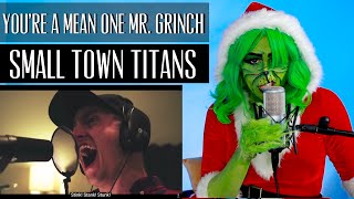 Small Town Titans... YOU'RE A MEAN ONE MR GRINCH | Vocal Coach Grinch  Reaction/Analysis | many 8ves