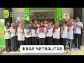 IKRAR NETRALITAS DALAM PEMILU 2024