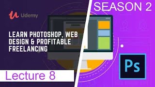 Learn Photoshop, Web Design & Profitable SEASON 2 | 8 Web Design - Hands On