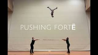 Pushing Fortē Promo 2025