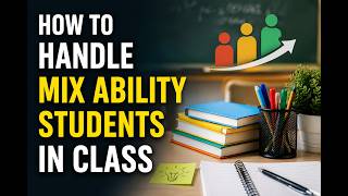 How Different Students Learn in an Inclusive Classroom | Teacher Guide
