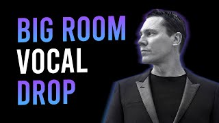 Epic Big Room House Vocal Drop | Free FLP & Sample Pack | FL Studio 21 Tutorial