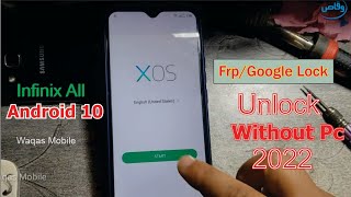 Infinix All Android 10 FRP Bypass Without Pc 2022 / Infinix Hot 10 Google Lock Unlock Waqas Mobile