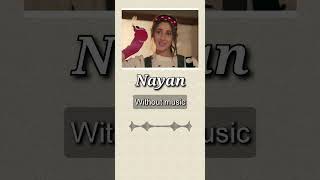 Nayan | Without music (only vocal)#nayan #withoutmusic #onlyvocal #tuneout