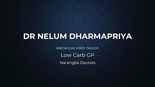 Dr. Nelum Dharmapriya - 'Low Carb GP - Narangba Doctors'
