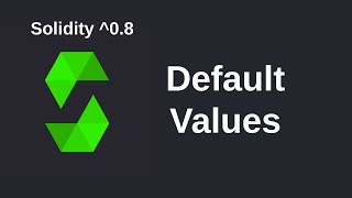 Default Values | Solidity 0.8