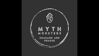 Myth Monsters Podcast - S4 Episode 20: Krahang \u0026 Krasue