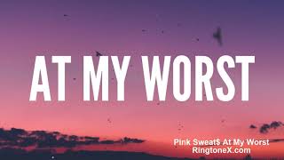 Download Lagu Pink Sweat At My Worst Ringtone... MP3 Gratis