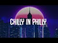 Ghostazine -  Chilly in Philly (Lyrics)