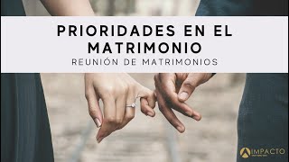 Prioridades en el matrimonio