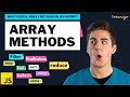 Most Useful Array Methods:  Reduce, Find Index, Find, Every, Some, Sort, Map and Filter