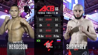 Хердесон Батиста vs. Дауд Шайхаев | Herdeson Batista vs. Daud Shaikhaev | ACB 66 - Young Eagles 20