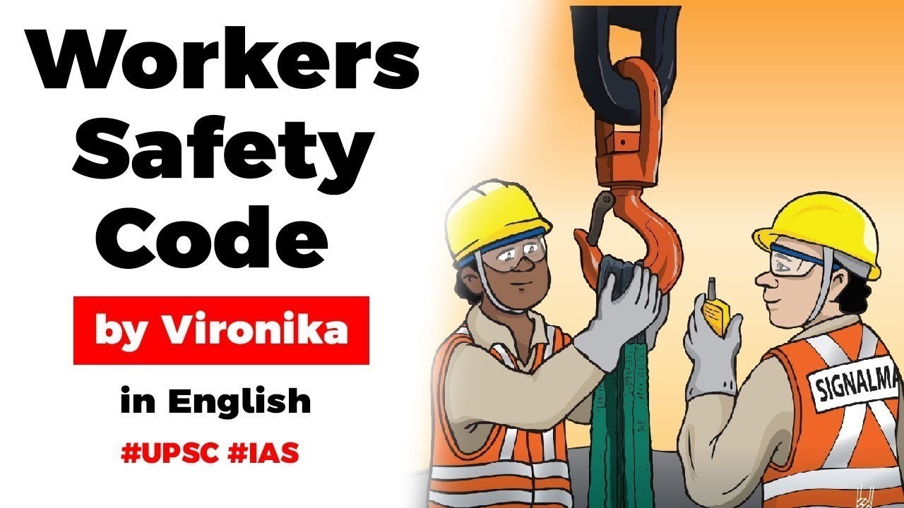 Code On Occupational Safety, Health And Working Conditions Bill 2019 ...