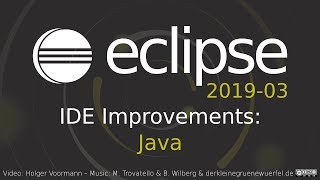 Eclipse 2019-03 IDE Improvements: Java