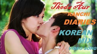 Ranchi Diaries:Thoda Aur korean mix Video song  | Arijit Singh  | Soundarya Sharma | T-SERIES