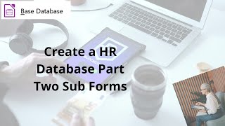 How to create a sub form in LibreOffice Base database