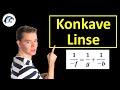 Konkave Linse – (Linsengleichung/Abbildungsgleichung) | Physik Tutorial