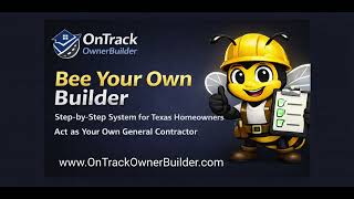 OnTrack OwnerBuilder - Guided Project System Overview — Plan & Run Your Build or Remodel Like a Pro