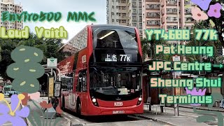 [L9E/Voith] “Loud Voith” Enviro500 MMC YT4688 77K Pat Heung JPC Centre → Sheung Shui Terminus