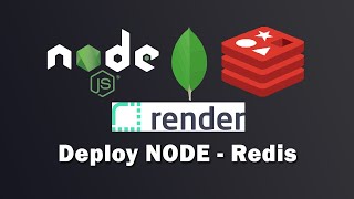 Deploy Node Expressjs MongoDB Redis on Render