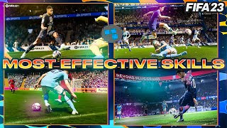 FIFA 23 MOST EFFECTIVE SKILLS TUTORIAL - BEST OF THE BEST TRICKS TO USE AND BECOME A TOP PLAYER