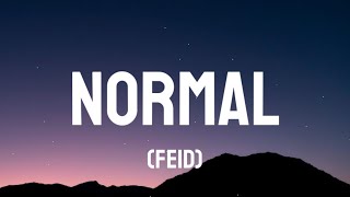 Feid - Normal (letra/lyrics)