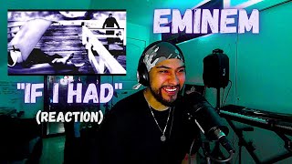 Eminem - If I Had (REACTION)