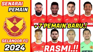 SENARAI PEMAIN SELANGOR FC MUSIM 2024 | SENARAI PASUKAN SELANGOR FC 2024 | SELANGOR FC