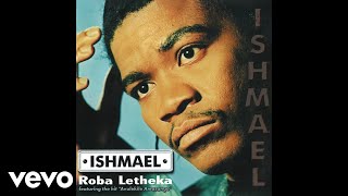 Ishmael - Roba Letheka (Instrumental) (Official Audio)