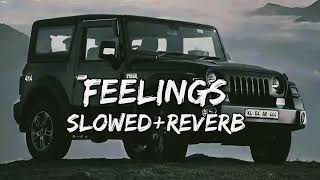 Sumit Goswami - Feelings - Slowed And Reverb | Lofi Songs | Bollywood Lofi Song