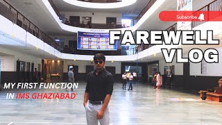 IMS College Ki Farewell Party || IMS Ghaziabad || IMS Auditorium ||