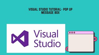 Visual studio tutorial- Pop up message box