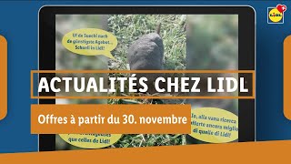 Les nouvelles offres sont arrivées! (30 novembre 23) | Lidl Suisse