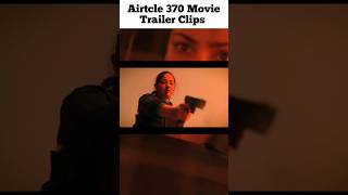 Article 370 | Official Trailer | Yami Gautam, Priya Mani | trailer Clips #viral #movie #article370