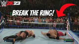 How To Break The Ring In WWE2K23!