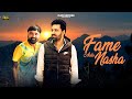 Fame Aala Nasha || Ramkesh Jiwanpurwala || Sumit Bandrana || Latest Haryanvi Song | Click Haryana