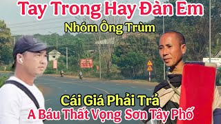 Cái Giá Phải Trả Khi Anh Báu Chỉ Mặt Phước Nghiêm Nói Thẳng Sơn Tây Phố Theo Lệnh Ông Trùm