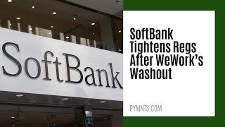 SoftBank Tightens Regs After WeWork’s Washout