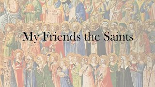 My Friends the Saints
