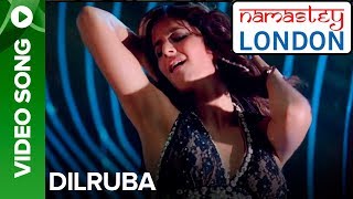 Dilruba (Video Song) | Namastey London | Akshay Kumar & Katrina Kaif