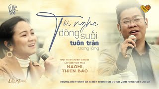 Tôi Nghe Dòng Suối Tuôn Tràn Trong Lòng | Vĩnh Phúc | Naomi - Thiên Bảo | Chạm Live 9