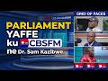#parliamentyaffe | 06/06/2026 | Program Parliament Yaffe ku CBSFM  ne Dr. Sam Kazibwe.