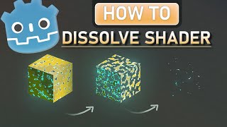 How To Create A Dissolve Shader In Godot
