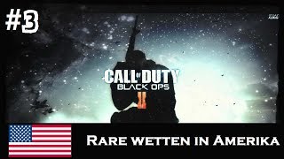 BO2 Rare wetten in Amerika #3