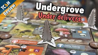 Undergrove Underdelivers - TCbH Review