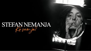 Stefan Nemanja - Ko sam ja | [Official Music Video]