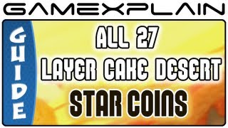 New Super Mario Bros. U - All Layer Cake Desert Star Coins (27!) & Secret Exits Guide & Walkthrough