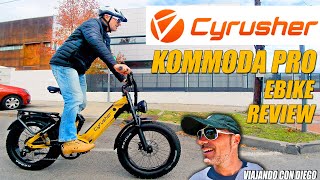 CYRUSHER KOMMODA PRO - Ebike Review - VIAJANDO CON DIEGO